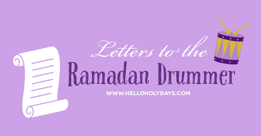 Letters to the Ramadan Drummer
